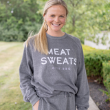 Meat Sweats Sweatshirt